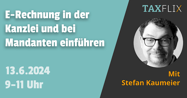 E-Rechnung in der Kanzlei und bei Mandanten einführen