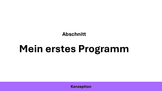 Mein erstes Programm - Überblick