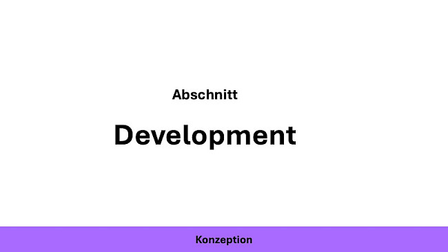 Development - Übersicht