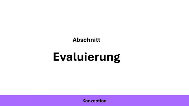 Evaluierung - Übersicht