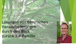 Sept. / Bertold Ulsamer: Lösungen von beruflichen Herausforderungen durch den Blick zurück auf die Familie