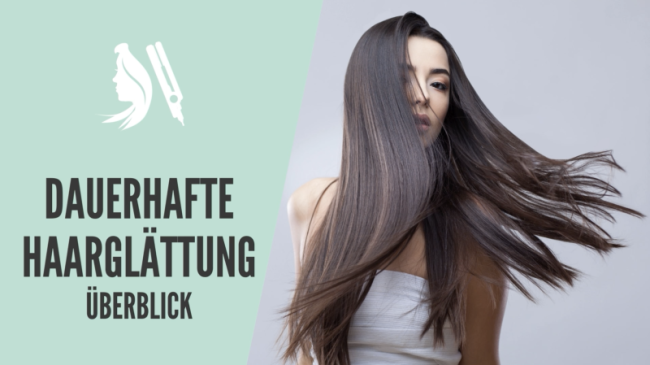 Dauerhafte Glättung Überblick