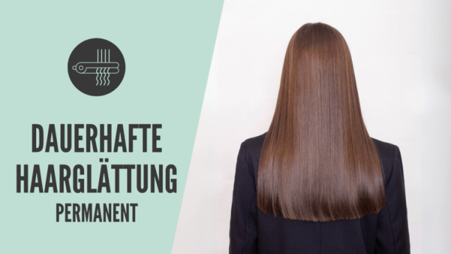 Dauerhafte Glättung Permanent