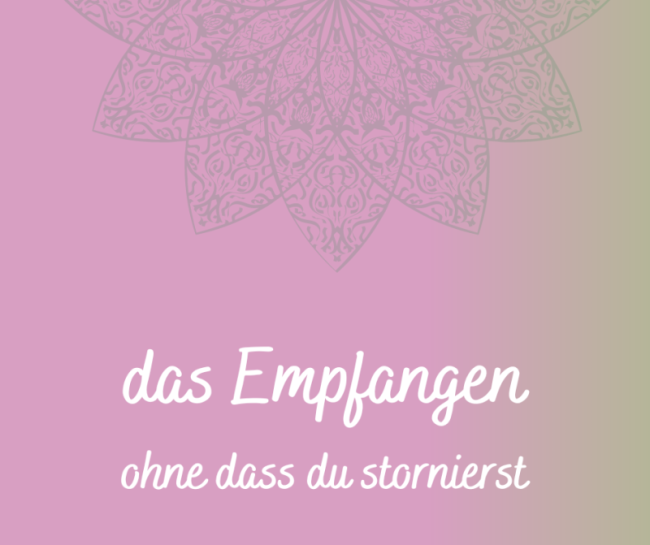 Das Empfangen