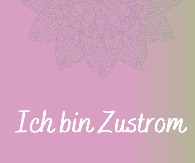 Ich bin Zustrom