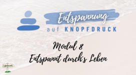Entspannt durch´s Leben
