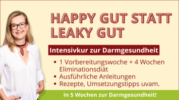 HappyGut statt LeakyGut