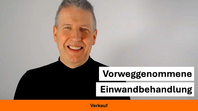Vorweggenommene Einwandbehandlung
