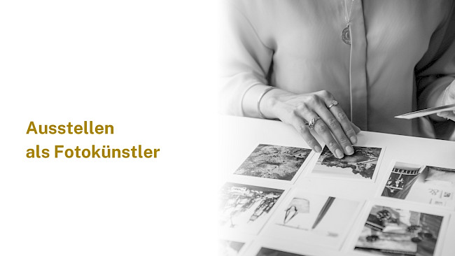Ausstellen als Fotokünstler