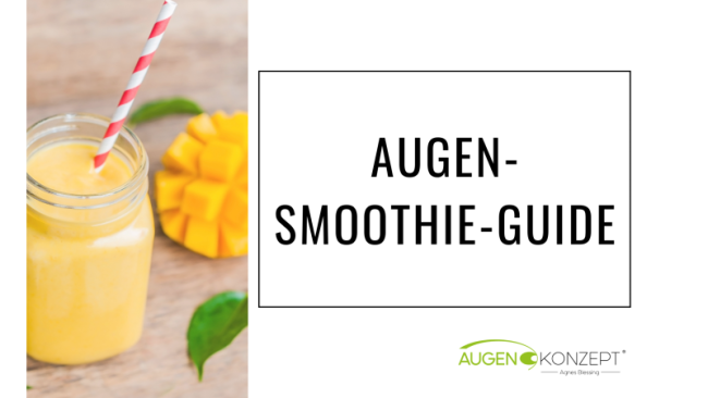 Augen-Smoothie-Guide