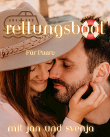 Rettungsboot für Paare mit Jan und Svenja