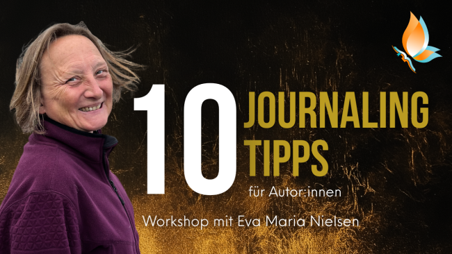 „10 Journalingtipps für Autor:innen“ – mit Eva Maria Nielsen