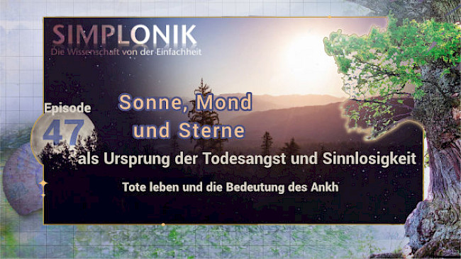 Vertiefung von: Tote leben und die Bedeutung des Ankh - Episode 47