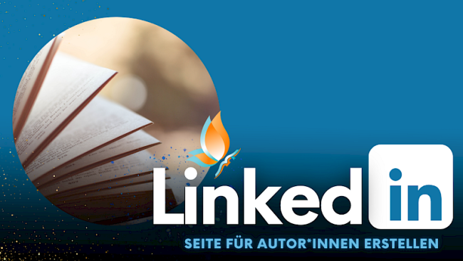 LinkedIn für Autor*innen