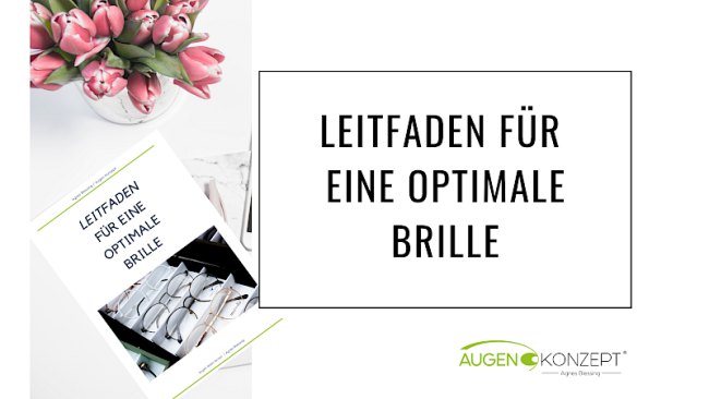 Leitfaden für eine optimale Brille