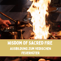 AUSBILDUNG ZUM VEDISCHEN FEUERHÜTER