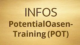 🔴Mut zu Potentialoasen: Wenn es eilt – Infos zum PotentialOasenTraining (POT)