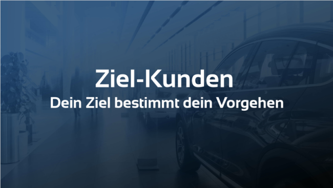 Ziel-Kunden richtig ansprechen