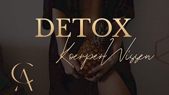 2 TAG: Detox-Körperwissen