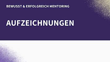 Bewusst und Erfolgreich - Aufzeichnungen