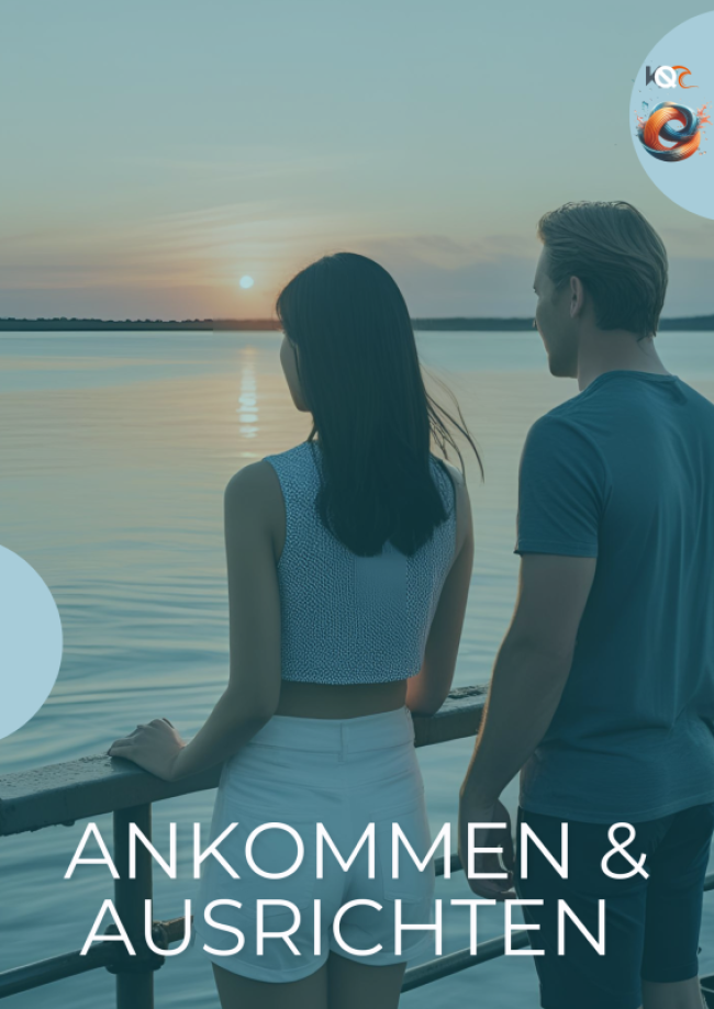 Ankommen & Ausrichten