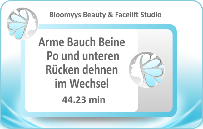 Arme Bauch Beine Po und unteren Rücken dehen im Wechsel