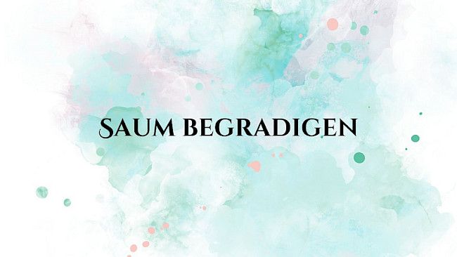 Saum begradigen