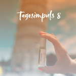 Tagesimpuls 8