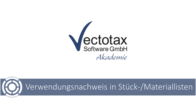 Verwendungsnachweis in Stücklisten und Materiallisten