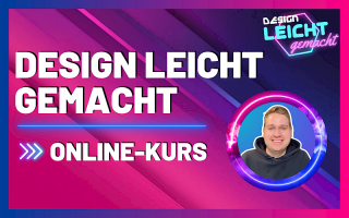 Design leicht gemacht - Online-Kurs