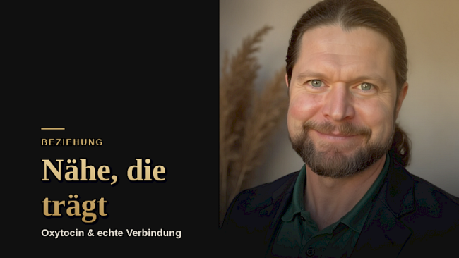 Oxytocin und Unterstützung langfristig verfügbar machen: Stärkung emphatischer, unterstützender persönlicher Beziehungen