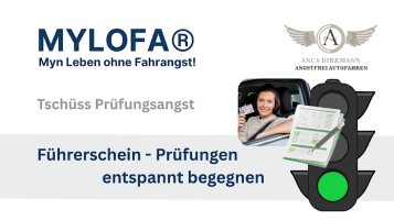 MYLOFA® Relaxed in die Fahrprüfung - Tschüss Prüfungsangst!