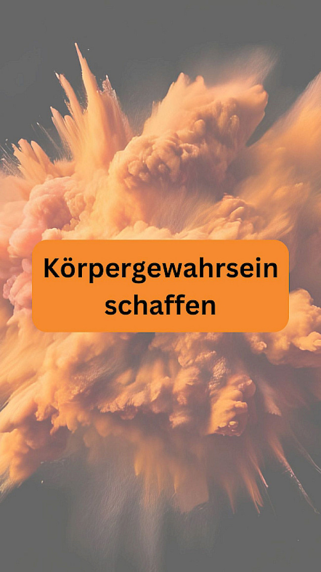 Körpergewahrsein schaffen