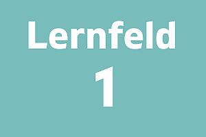 Lernfeld 1