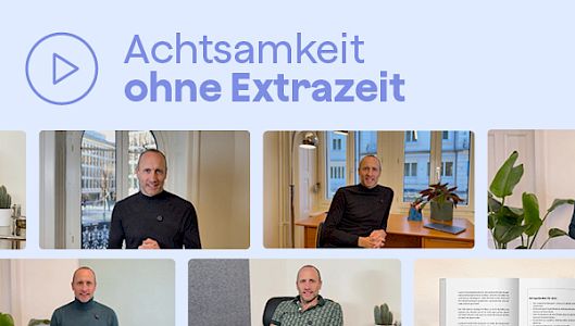 Achtsamkeit ohne Extrazeit