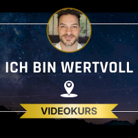 Ich bin wertvoll - Der Weg zurück zu dir!