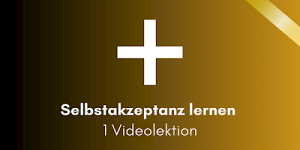 Selbstakzeptanz lernen