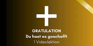 Du hast es geschafft! Gratulation!