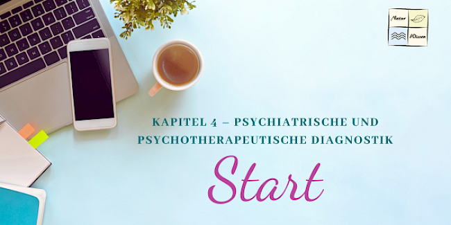 Kapitel 4 – Psychiatrische und psychotherapeutische Diagnostik