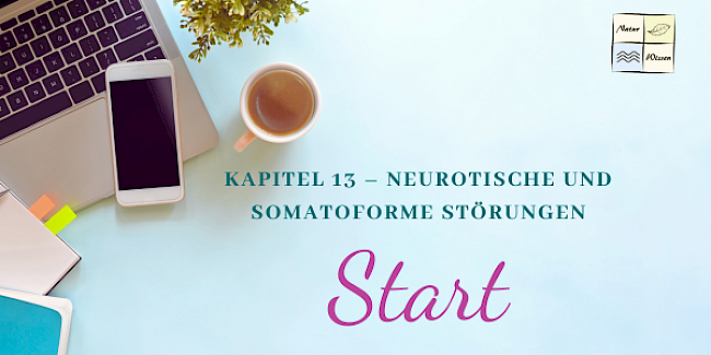 Kapitel 13 – Neurotische und somatoforme Störungen
