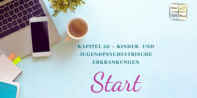 Kapitel 20 – Kinder- und jugendpsychiatrische Erkrankungen