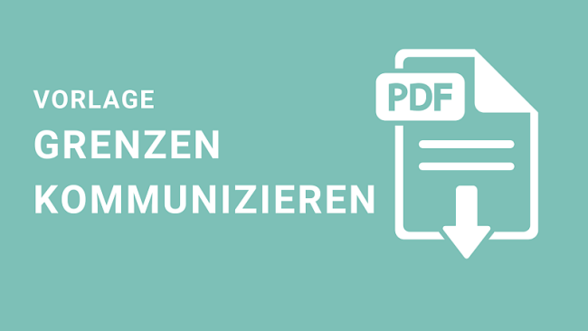 Meine Grenzen liebevoll kommunizieren" (Vorlage)