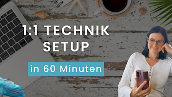 Technik Setup in 60 Minuten