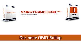 Das neue OMD Rollup in smarthandwerk pro
