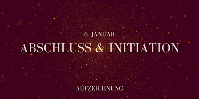 Abschluss & Initiation
