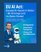 AI Act der EU & Rahmenbedingungen für Unternehmen