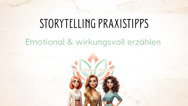 Storytelling: Praxistipps