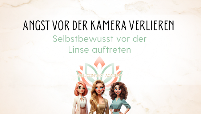 Angst vor der Kamera verlieren