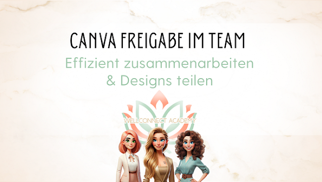 Canva Freigabe im Team