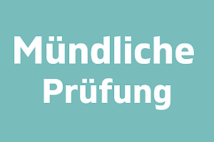 Mündliche Prüfung
